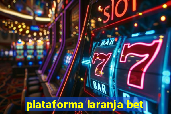 plataforma laranja bet